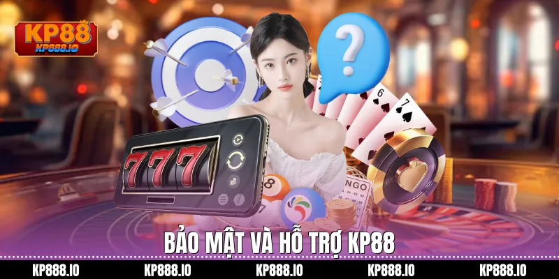 Bảo mật và hỗ trợ Kp88